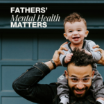 Fathers' Mental Health Matters_ENG